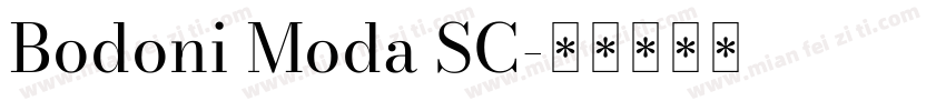 Bodoni Moda SC字体转换